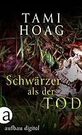 E-Book (epub) Schwärzer als der Tod von Tami Hoag
