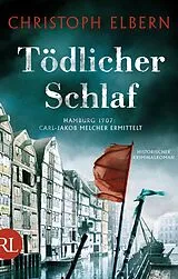 E-Book (epub) Tödlicher Schlaf von Christoph Elbern