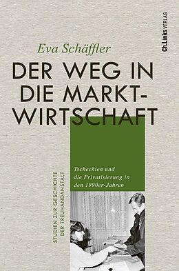 E-Book (epub) Der Weg in die Marktwirtschaft von Eva Schäffler