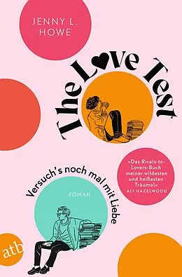 E-Book (epub) The Love Test - Versuch's noch mal mit Liebe von Jenny L. Howe