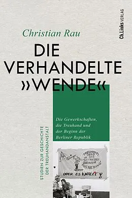 E-Book (epub) Die verhandelte "Wende" von Christian Rau