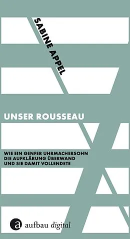 E-Book (epub) Unser Rousseau von Sabine Appel