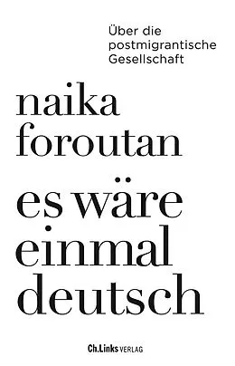 E-Book (epub) Es wäre einmal deutsch von Naika Foroutan