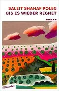 E-Book (epub) Bis es wieder regnet von Saleit Shahaf Poleg