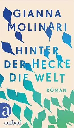 E-Book (epub) Hinter der Hecke die Welt von Gianna Molinari