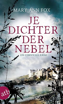 E-Book (epub) Je dichter der Nebel von Mary Ann Fox