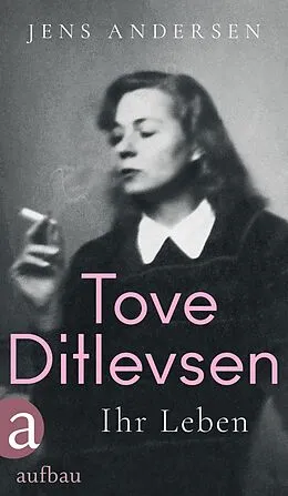 E-Book (epub) Tove Ditlevsen von Jens Andersen