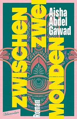 E-Book (epub) Zwischen zwei Monden von Aisha Abdel Gawad