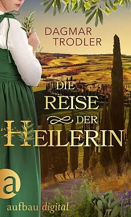 E-Book (epub) Die Reise der Heilerin von Dagmar Trodler