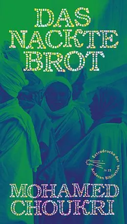 E-Book (epub) Das nackte Brot von Mohamed Choukri