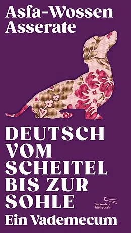 E-Book (epub) Deutsch vom Scheitel bis zur Sohle von Asfa-Wossen Asserate
