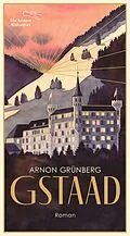 E-Book (epub) Gstaad von Arnon Grünberg