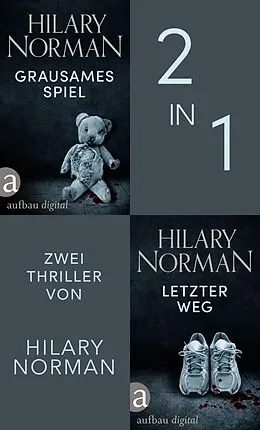 E-Book (epub) Grausames Spiel & Letzter Weg von Hilary Norman