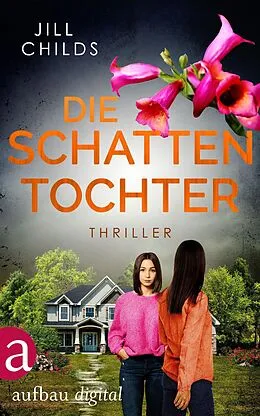 E-Book (epub) Die Schattentochter von Jill Childs