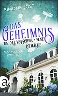 E-Book (epub) Das Geheimnis um das verschwundene Gemälde von Simone Jöst