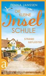 E-Book (epub) Die kleine Inselschule - Teil 1 von Fenna Janssen