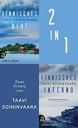 E-Book (epub) Finnisches Blut & Finnisches Inferno von Taavi Soininvaara
