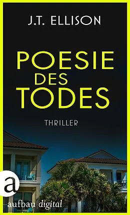 E-Book (epub) Poesie des Todes von J. T. Ellison