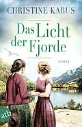 E-Book (epub) Das Licht der Fjorde von Christine Kabus