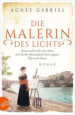 E-Book (epub) Die Malerin des Lichts von Agnès Gabriel