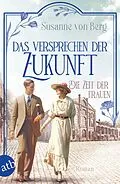 E-Book (epub) Die Zeit der Frauen - Das Versprechen der Zukunft von Susanne von Berg