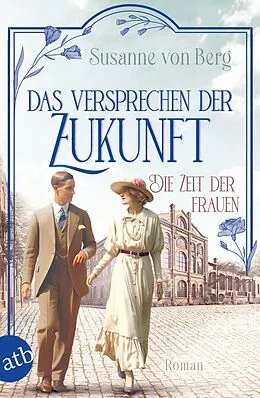 E-Book (epub) Die Zeit der Frauen - Das Versprechen der Zukunft von Susanne von Berg