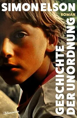 E-Book (epub) Geschichte der Unordnung von Simon Elson