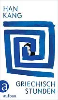 E-Book (epub) Griechischstunden von Han Kang