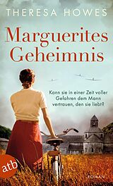 E-Book (epub) Marguerites Geheimnis von Theresa Howes