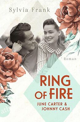 E-Book (epub) Ring of Fire - June Carter & Johnny Cash von Sylvia Frank