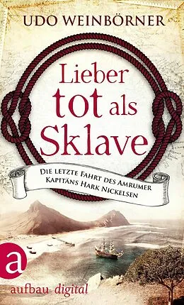 E-Book (epub) Lieber tot als Sklave von Udo Weinbörner