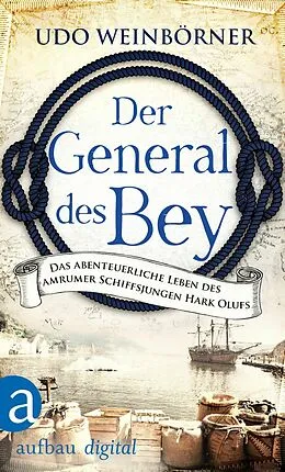 E-Book (epub) Der General des Bey von Udo Weinbörner
