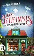 E-Book (epub) Das Geheimnis um den seltsamen Dieb von Simone Jöst