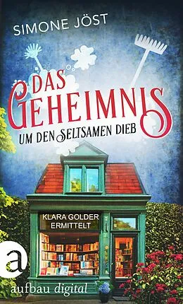 E-Book (epub) Das Geheimnis um den seltsamen Dieb von Simone Jöst