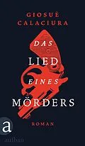 E-Book (epub) Das Lied eines Mörders von Giosuè Calaciura
