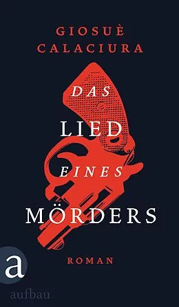 E-Book (epub) Das Lied eines Mörders von Giosuè Calaciura