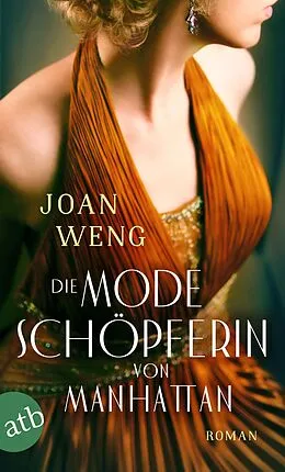 E-Book (epub) Die Modeschöpferin von Manhattan von Joan Weng