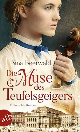 E-Book (epub) Die Muse des Teufelsgeigers von Sina Beerwald