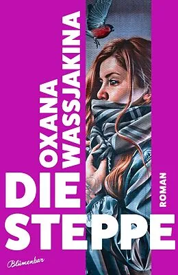 E-Book (epub) Die Steppe von Oxana Wassjakina