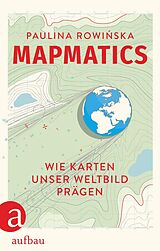 E-Book (epub) Mapmatics von Paulina Rowinska