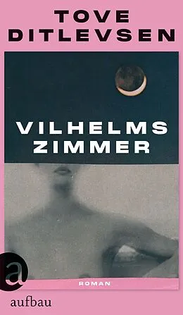 E-Book (epub) Vilhelms Zimmer von Tove Ditlevsen