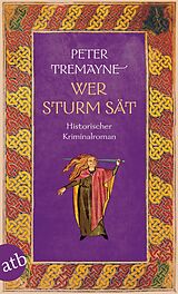 E-Book (epub) Wer Sturm sät von Peter Tremayne