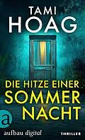 E-Book (epub) Die Hitze einer Sommernacht von Tami Hoag