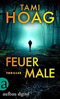 E-Book (epub) Feuermale von Tami Hoag, Tami Hoag