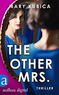 E-Book (epub) The other Mrs. - Du wirst nicht entkommen von Mary Kubica