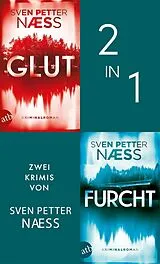 E-Book (epub) Glut & Furcht von Sven Petter Naess