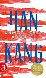 E-Book (epub) Unmöglicher Abschied von Han Kang