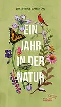 E-Book (epub) Ein Jahr in der Natur von Josephine Johnson