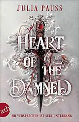 E-Book (epub) Heart of the Damned - Ihr Versprechen ist sein Untergang von Julia Pauss