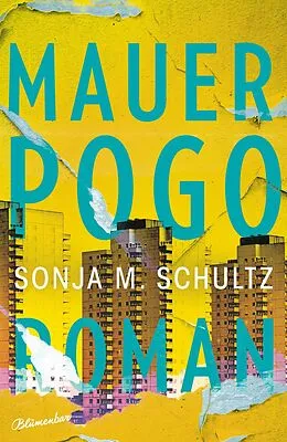 E-Book (epub) Mauerpogo von Sonja M. Schultz